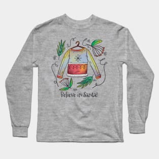 Believe In Santa Christmas Sweater Sketch Long Sleeve T-Shirt